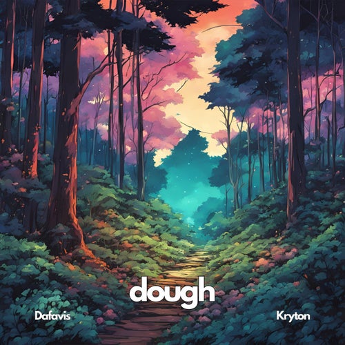 dough (feat. Kryton)