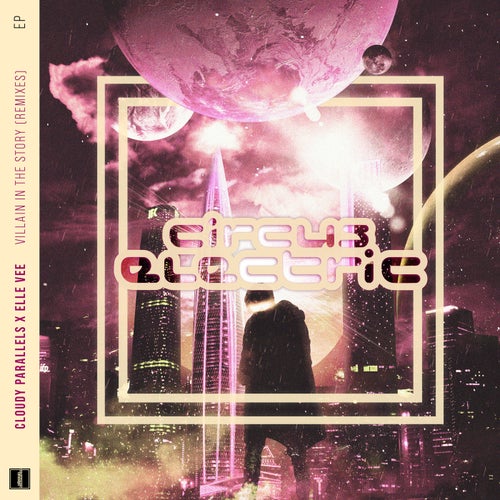 Villain In The Story (Remixes)