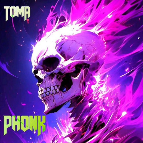 Toma Phonk