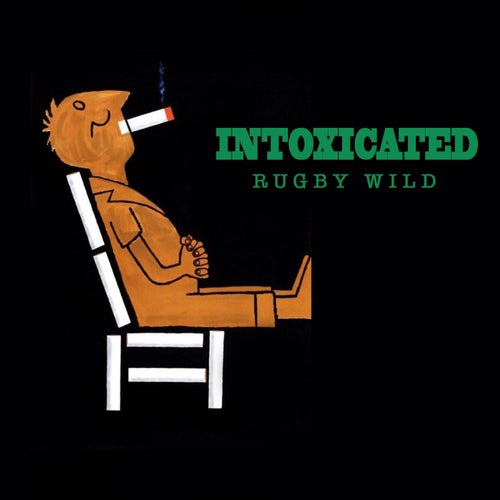 Intoxicated