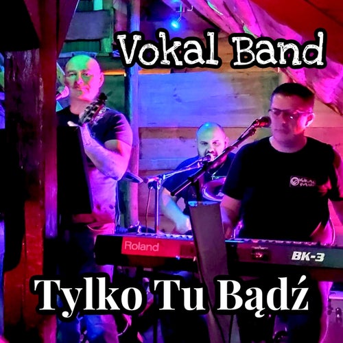 Tylko Tu Bądź
