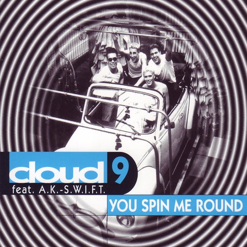 You Spin Me Round (feat. A.K.-S.W.I.F.T.)