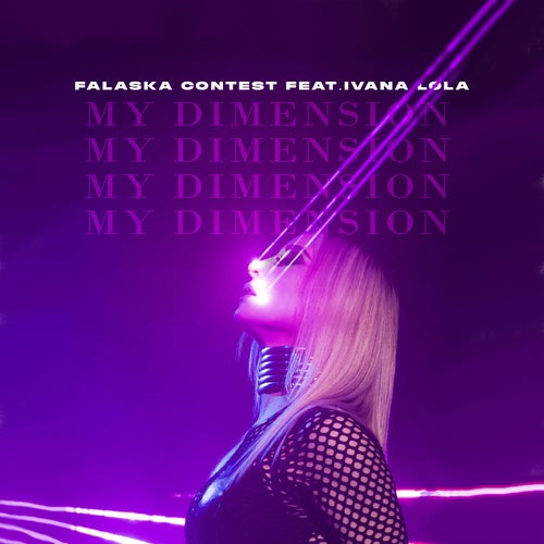 My Dimension (feat. Ivana Lola)