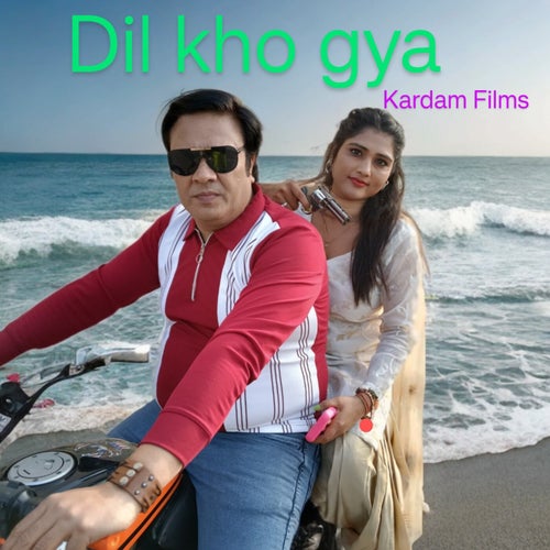 Dil Kho Gya