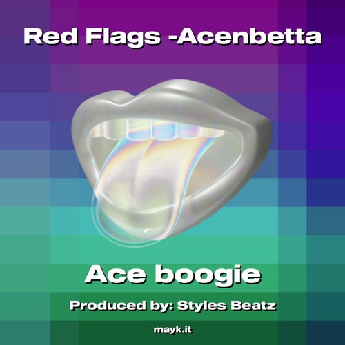 Red Flags -Acenbetta