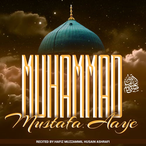Muhammad Mustafa Aaye