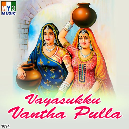 Vayasukku Vantha Pulla