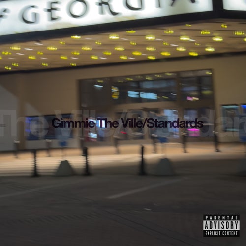 Gimmie The Ville/Standards