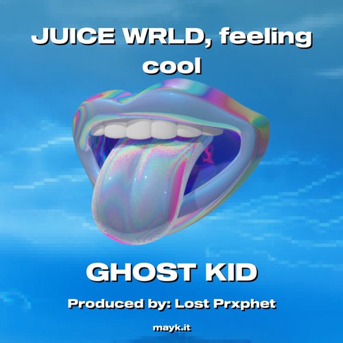 JUICE WRLD  feeling cool