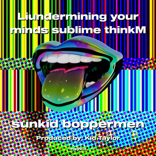 Liundermining your minds sublime thinkM