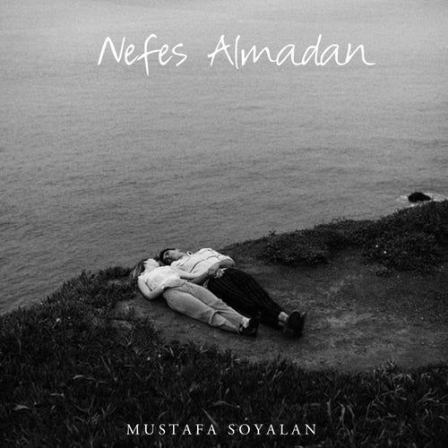 Nefes Almadan
