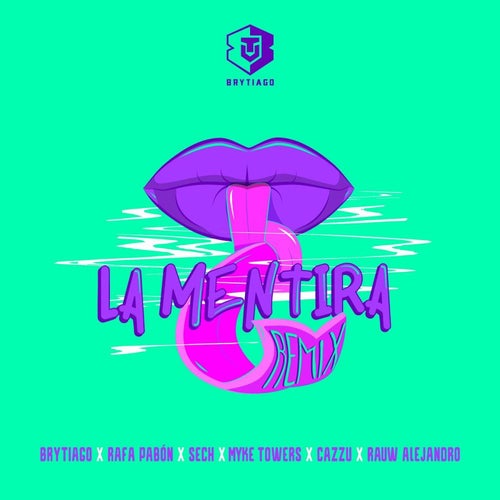 La Mentira (Remix)