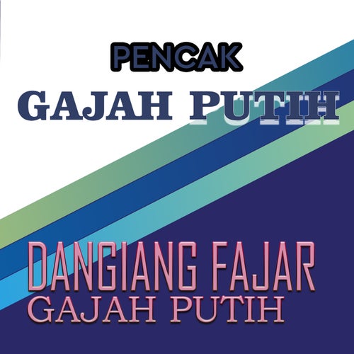 Dangiang Fajar Gajah Putih