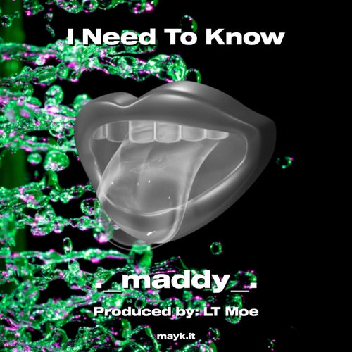 I Need To Know