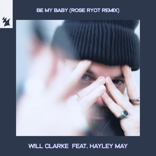 Be My Baby (Rose Ryot Remix)
