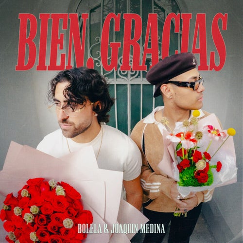 BIEN, GRACIAS