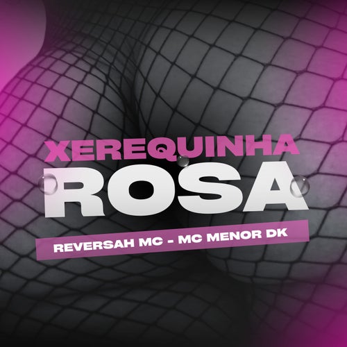 Xerequinha Rosa