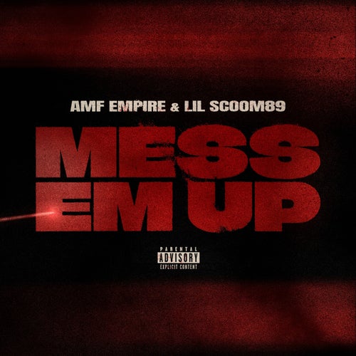 Mess Em Up