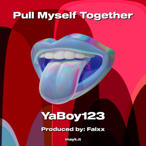 Pull Myself Together