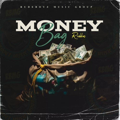 Money Bag Riddim