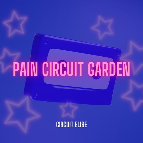 Pain Circuit Garden