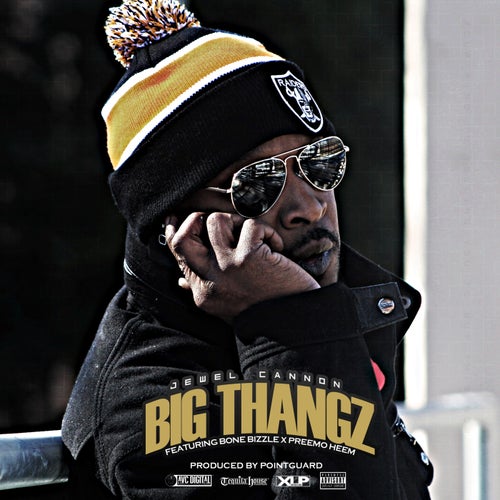 Big Thangz (feat. Bone Bizzle & Preemo Heem) - Single