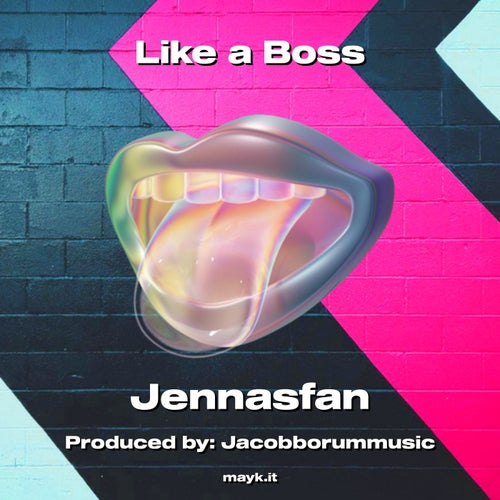 Like a Boss