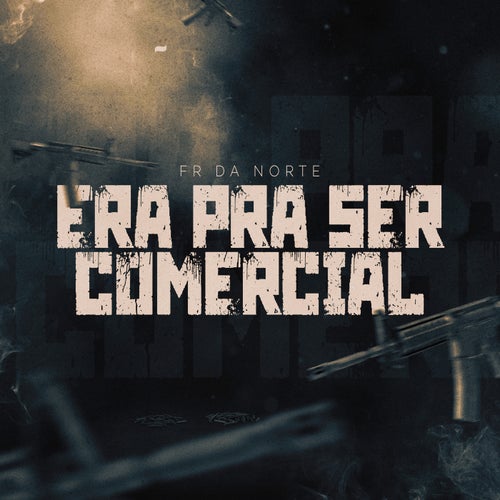 Não Era Pra Ser Comercial