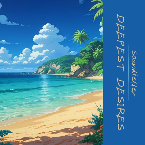 deepest desires