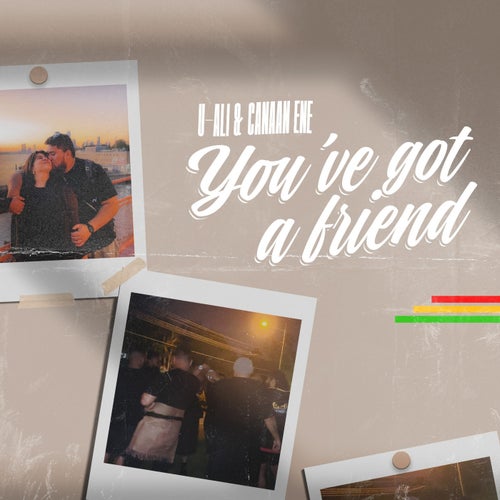 You've Got a Friend