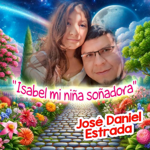 Isabel mi niña soñadora
