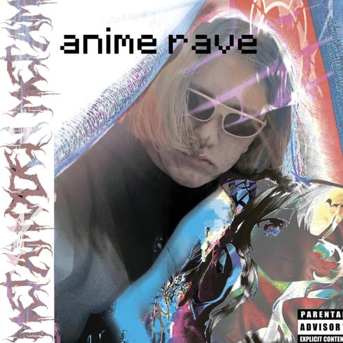 Anime rave