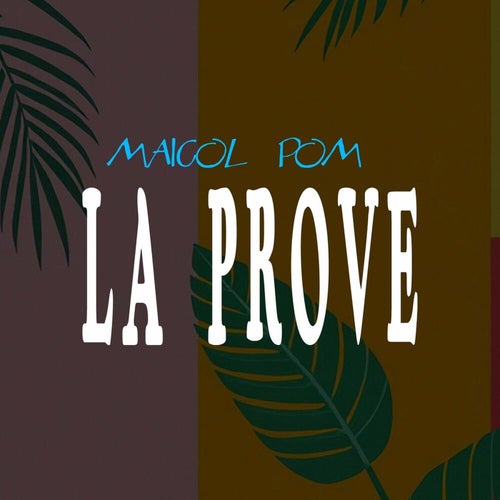 LA PROVE