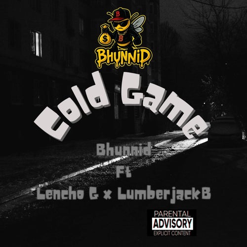 Cold Game (feat. Lencho G & LumberjackB)