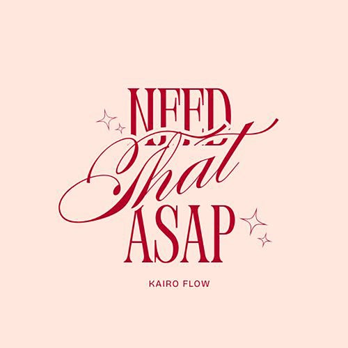 Need That ASAP