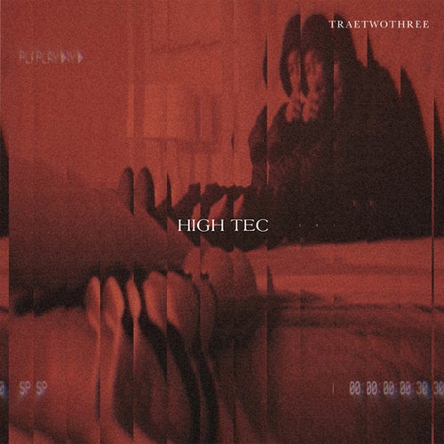 High Tec (feat. TRAETWOTHREE)