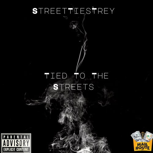 Tied To The Streets