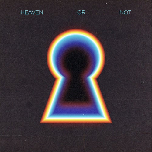 Heaven Or Not (feat. Kareen Lomax)