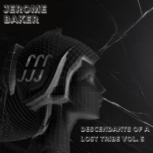 Descendants Of A Lost Tribe Vol. 5