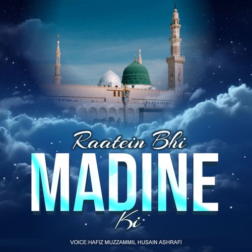 Raatein Bhi Madine Ki