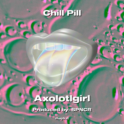 Chill Pill