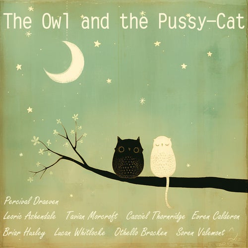 The Owl and the Pussy-Cat
