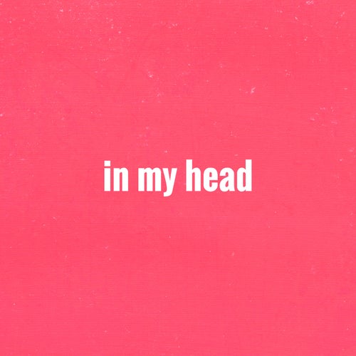 In My Head