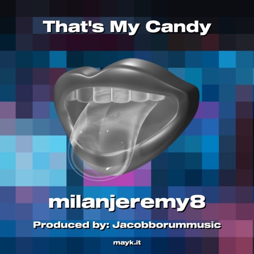 Thats My Candy