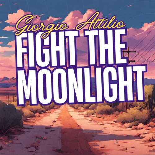 Fight the Moonlight