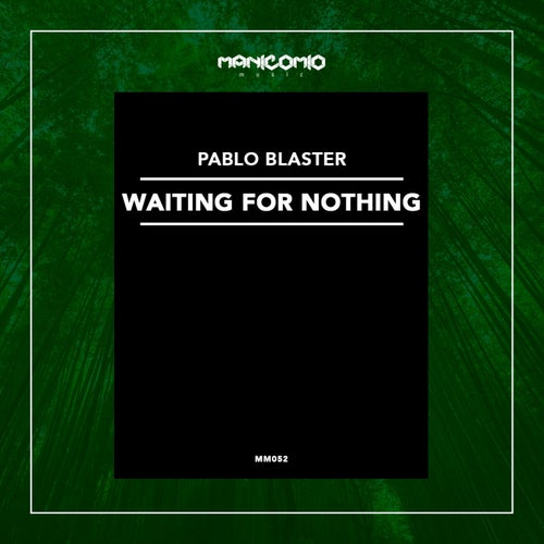 Waiting For Nothing