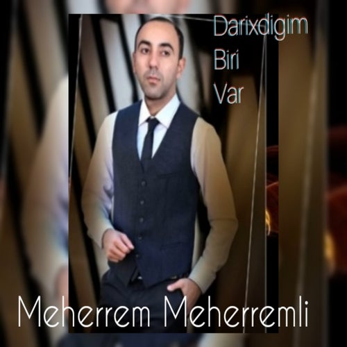 Darıxdığım Biri Var