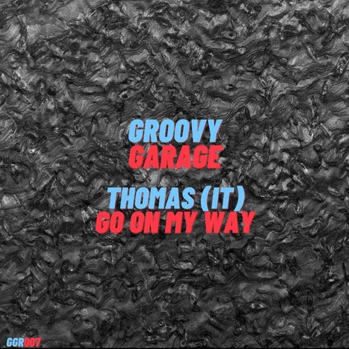 Go On My Way