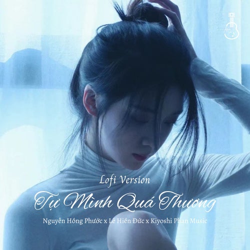 Tự Mình Quá Thương (Lofi Version)