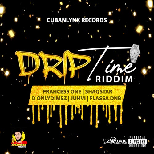 DripTime Riddim